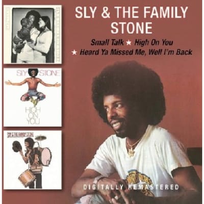 Small Talk/High On You/Heard Ya Missed Me, Well I'm Back - Sly & The Family Stone