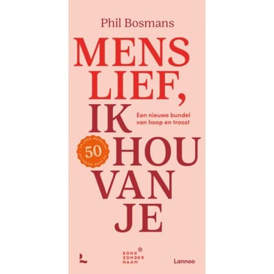 Menslief Ik Hou Van Je - Phil Bosmans
