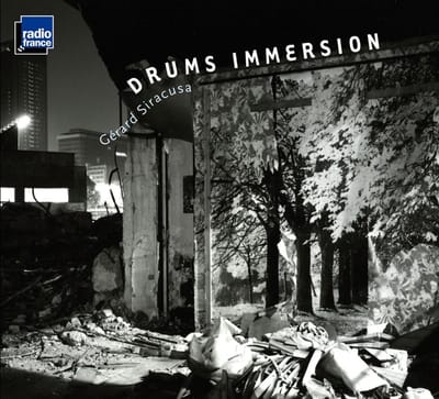 Gérard Siracusa - Drums Immersion (CD)