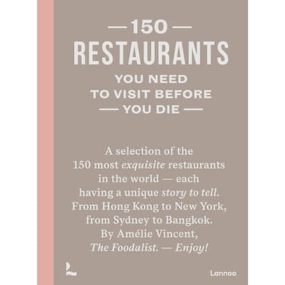 150 Restaurants You Need To Visit Before You Die - 150 - Amélie Vincent