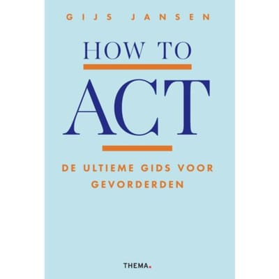 How To Act - Gijs Jansen
