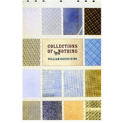 Collections Of Nothing - King, William Davies