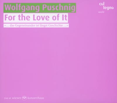 Mark Feldman, Bernarda Fink, Wolfgang Puschnig - Puschnig: For The Love Of It (CD)