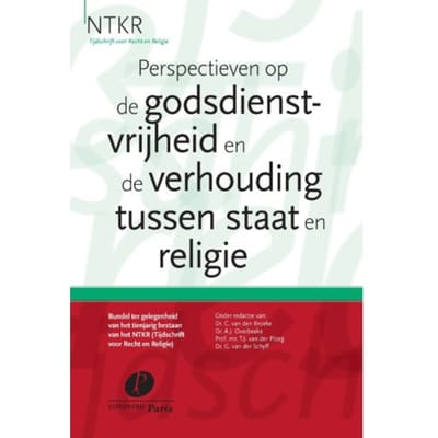 Perspectieven Op De Godsdienstvrijheid En De Verhouding Tussen Staat En Religie