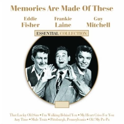 Eddie Fisher, Frankie Laine, Guy Mitchell - Memories Are Made Of These (Essential Collection) (3 CD)