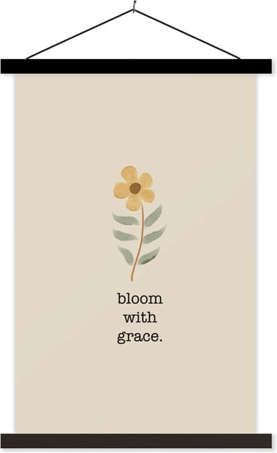 Posterhanger incl. Poster 40x60 cm - Schoolplaat - Bloom with grace - Quotes - Spreuken - Textielposter - Zwarte latten