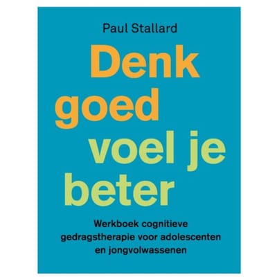 Denk Goed - Voel Je Beter - Paul Stallard