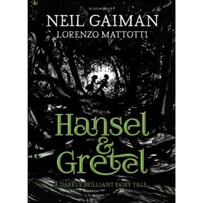 Hansel And Gretel - Neil Gaiman