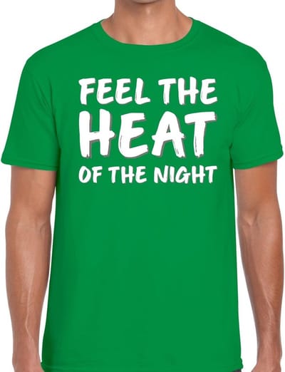 Groen feest shirt - Feel te heat of the night voor heren S