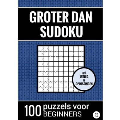 Groter Dan Sudoku - 100 Puzzels Voor Beginners - Nr. 34 - Sudoku Puzzelboeken