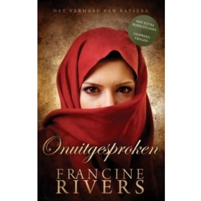 Onuitgesproken - Francine Rivers