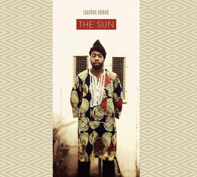 Raashan Ahmad - The Sun (LP)