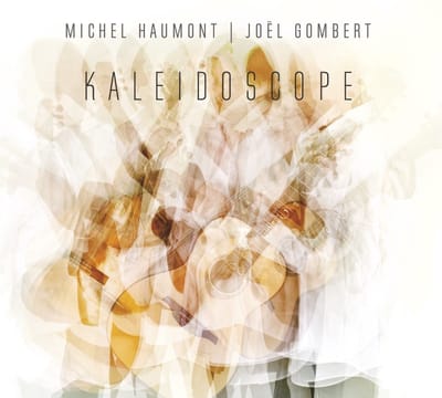 Michel Haumont & Joel Gombert - Kaleidoscope (CD)