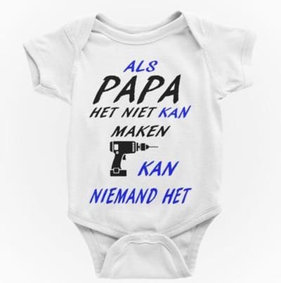 Passie voor Stickers Baby rompertje: als papa het niet kan maken kan niemand het  50/56