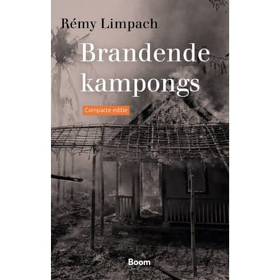 Brandende Kampongs (Compacte Editie) - Rémy Limpach