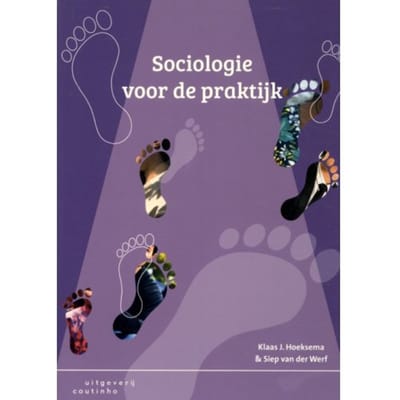 Sociologie Voor De Praktijk - Klaas Hoeksema