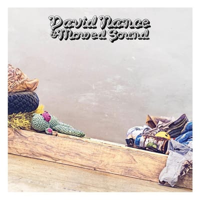 David Nance & Mowed Sound - David Nance
