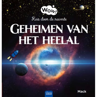 Geheimen Van Het Heelal - Wow! - Mack van Gageldonk