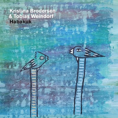 Kristina Brodersen & Tobias Weindorf - Habakuk