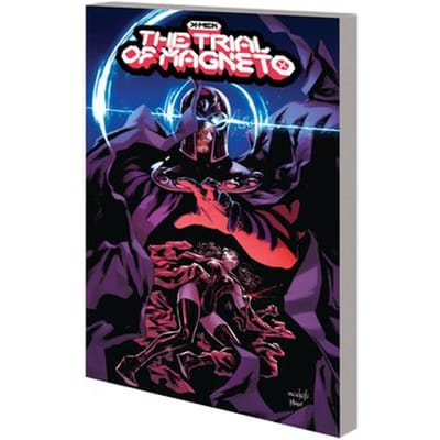X-Men: The Trial Of Magneto - X-Men: The Trial Of Magneto - Leah Williams