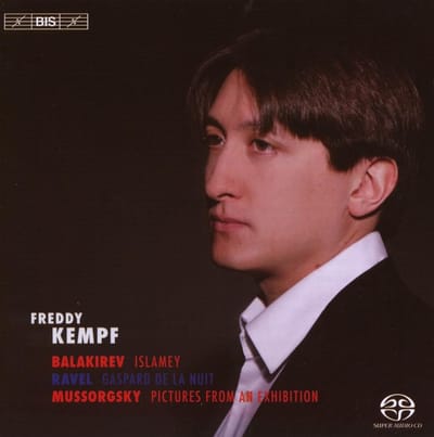 Freddy Kempf - Pictures From An Exhibition | Gaspard de la Nuit | Islamey (SACD)