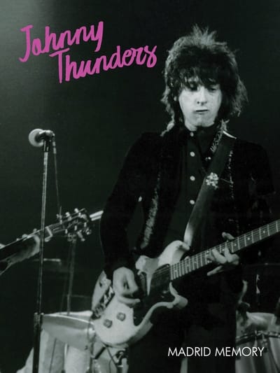 Johnny Thunders - Madrid Memory (DVD)