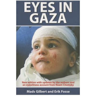 Eyes In Gaza - Mads Gilbert