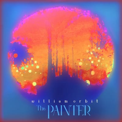 The Painter - William Orbit