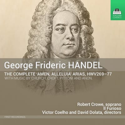 Robert Crow, Il Furioso, Victor Coelho, David Dolata - Händel: The Complete 'Alleluia, Amen' Arias Hwv 269-77 (CD)
