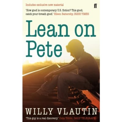 Lean On Pete - Willy Vlautin
