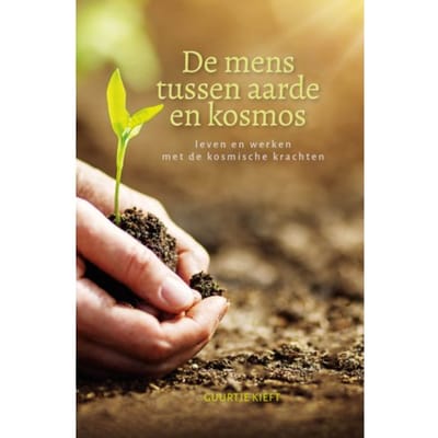 De Mens Tussen Aarde En Kosmos - Guurtje Kieft