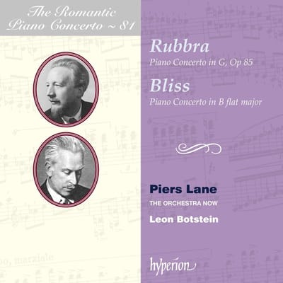 Piers Lane, The Orchestra Now, Leon Botstein - Rubbra: Piano Concerto in G | Bliss: Pianono Concert in B flat major (CD)