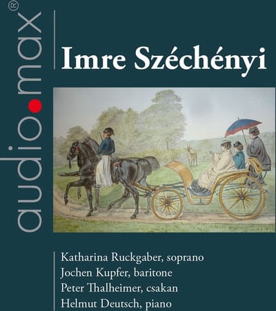 Ruckgaber & Kupfer & Thalheimer - Szechenyi: Lieder (SACD)