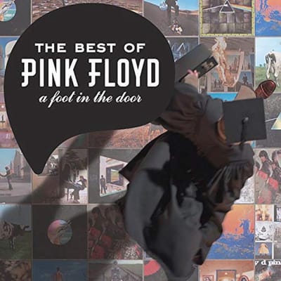 Best of Pink Floyd - A Foot in the Door
