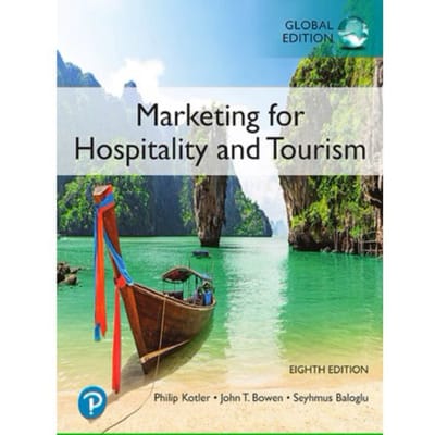 Marketing For Hospitality And Tourism, Global Edition - Philip Kotler