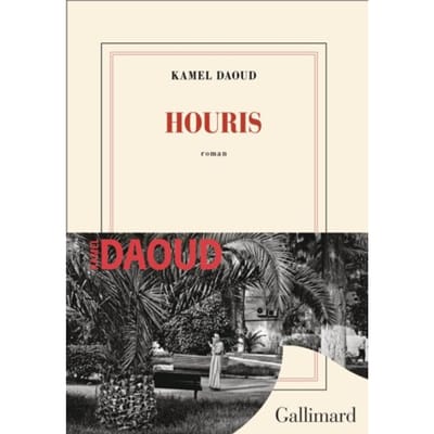 Houris - Kamel Daoud