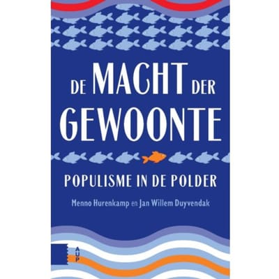 De Macht Der Gewoonte - Menno Hurenkamp