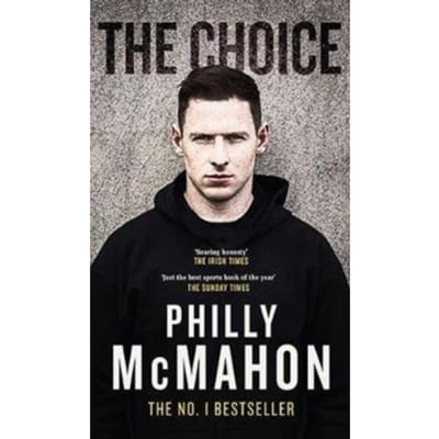 The Choice - Philly McMahon