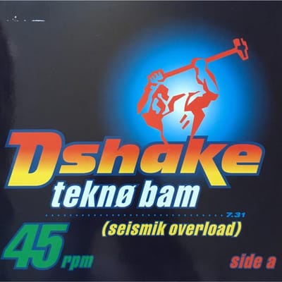 12-inch Plaat D-SHAKE - Teknø Bam (Seismische overbelasting) BANG017 Ga knallen! Record 1991 Nederland Dans & Electronica Gebruikt blue