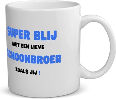 Akyol - super blij met een lieve schoonbroer zoals jij koffiemok - theemok - Broer - de liefste schoonbroer - verjaardag - cadeautje voor broer - broer artikelen - kado - geschenk - 350 ML inhoud