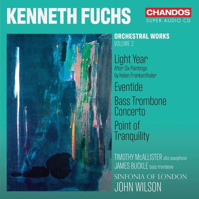 Sinfonia Of London & John Wilson - Kenneth Fuchs: Orchestral Works Vol. 1 (SACD)