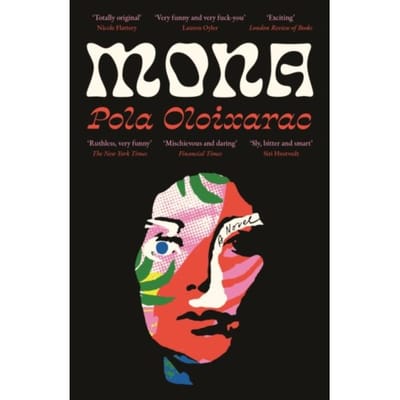 Mona - Pola Oloixarac