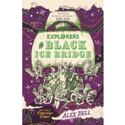 Explorers On Black Ice Bridge - The Explorers' Clubs - Alex Bell