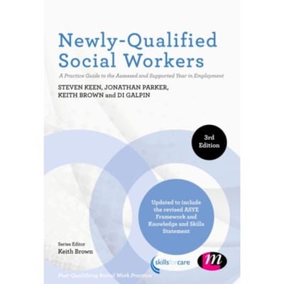 Newly-Qualified Social Workers - Keen, Steven