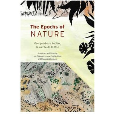 The Epochs Of Nature - Georges-Louis Leclerc