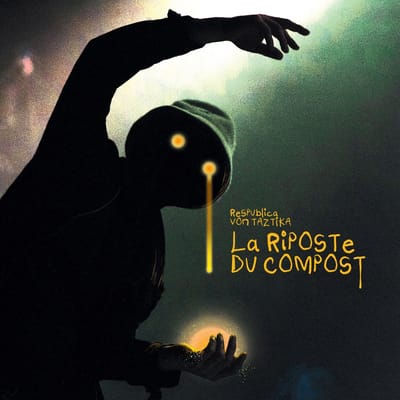 Respublica Von Taztika - La Riposte Du Compost (CD)