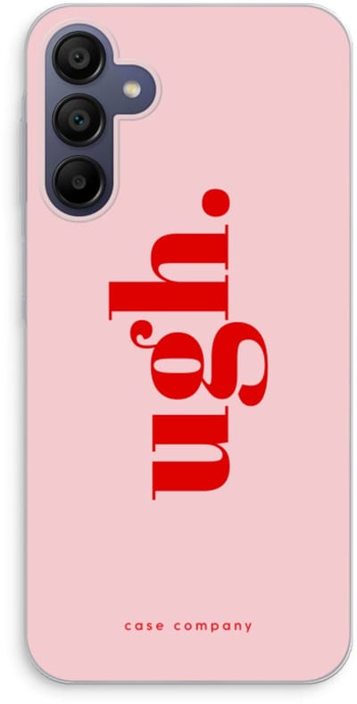 Case Company® - Hoesje geschikt voor Samsung Galaxy A15 hoesje - Ugh - Soft Cover Telefoonhoesje - Bescherming aan alle Kanten en Schermrand