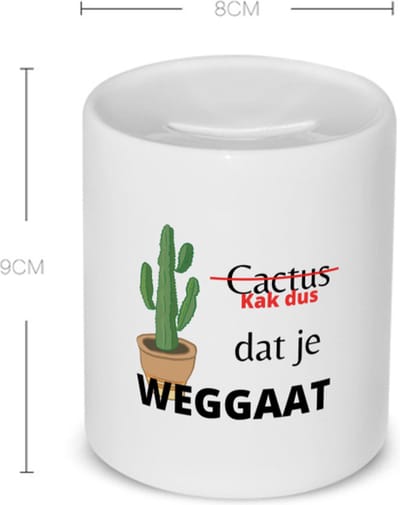 Akyol - kak dus dat je weg gaat Spaarpot - Quotes - iemand die ontslag neemt - cactus - collega's - werknemers - verjaardagscadeau - verjaardag - cadeau - afscheidscadeau - geschenk - leuke cadeau - kado - gift - 350 ML inhoud