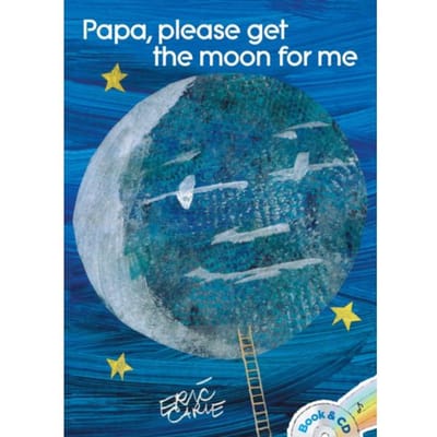 Papa, Please Get The Moon For Me - The World Of Eric Carle - Eric Carle