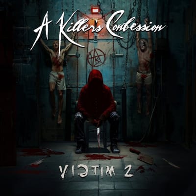 Victim 2 - A Killer 's Confession